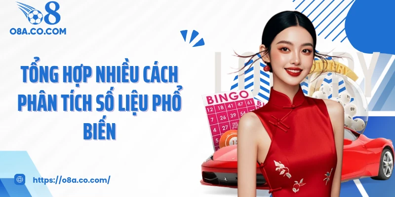 Tổng hợp nhiều cách phân tích số liệu phổ biến